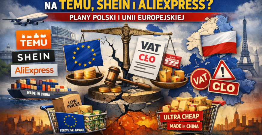 Podatek równościowy Temu, Shein, AliExpress – koniec taniego importu
