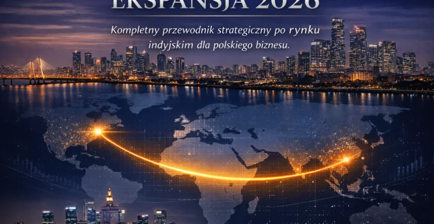 Wprowadzenie Dlaczego Indie to „Must-Have” w strategii na 2026 rok